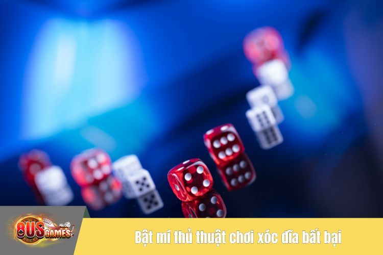 Bật mí thủ thuật chơi xóc đĩa bất bại